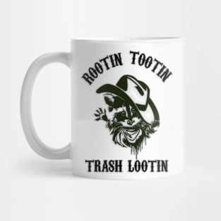 Rootin Tootin Trash Lootin Mug